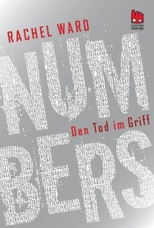 Rachel Ward: Numbers 03.  Den Tod im Griff, Buch