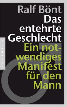 Ralf Bönt: Das entehrte Geschlecht, Buch