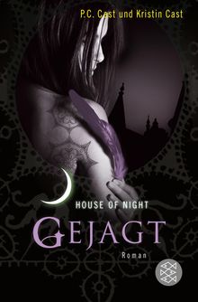 P. C. Cast: House of Night 05. Gejagt, Buch