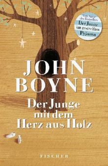 John Boyne: Der Junge mit dem Herz aus Holz, Buch