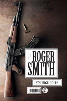Roger Smith: Staubige Hölle, Buch