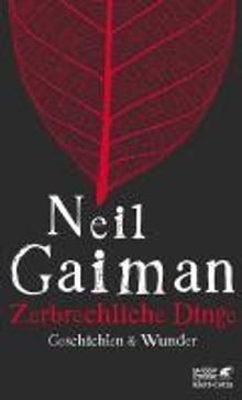 Neil Gaiman: Zerbrechliche Dinge, Buch