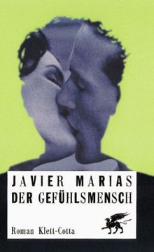 Javier Marías: Der Gefühlsmensch, Buch