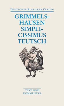 Hans J. Chr. von Grimmelshausen: Simplicissimus Teutsch, Buch