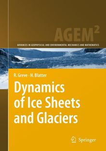 Ralf Greve: Dynamics of Ice Sheets and Glaciers, Buch