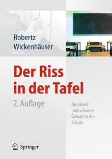 Frank J. Robertz: Der Riss in der Tafel, Buch