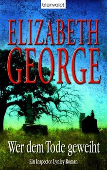 Elizabeth George: Wer dem Tode geweiht, Buch
