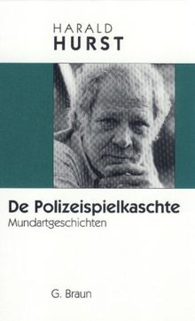 Harald Hurst: De Polizeispielkaschte, Buch