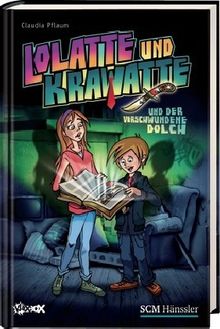 Claudia Pflaum: Lolatte und Krawatte und der verschwundene Dolch, Buch