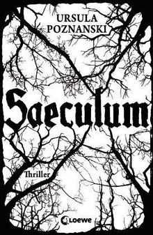 Ursula Poznanski: Saeculum, Buch