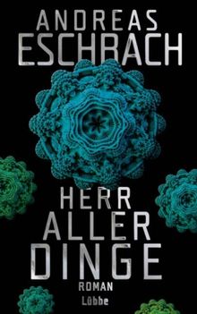 Andreas Eschbach: Herr aller Dinge, Buch