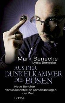 Mark Benecke: Aus der Dunkelkammer des Bösen, Buch