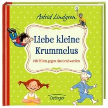 Astrid Lindgren: Liebe kleine Krummelus. 148 Pillen gegen das Großwerden, Buch
