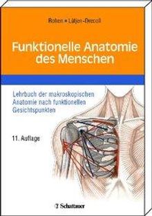 Johannes W. Rohen: Funktionelle Anatomie des Menschen, Buch