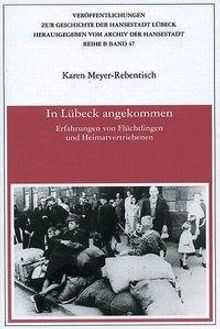 Karen Meyer-Rebentisch: In Lübeck angekommen, Buch