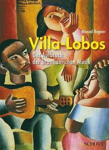 Manuel Negwer: Heitor Villa-Lobos, Buch