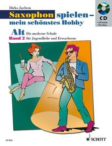 Alt-Saxophon spielen - mein schönstes Hobby 2, Noten