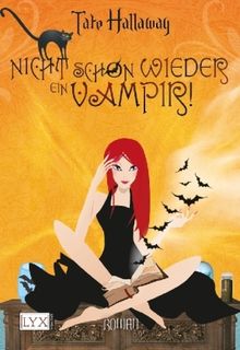 Tate Hallaway: Nicht schon wieder ein Vampir!, Buch