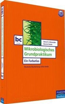 Steve K. Alexander: Mikrobiologisches Grundpraktikum, Buch