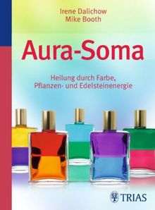 Irene Dalichow: Aura Soma, Buch
