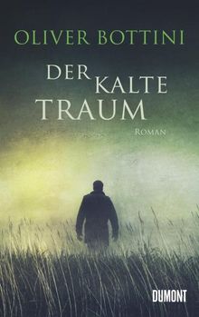 Oliver Bottini: Der kalte Traum, Buch