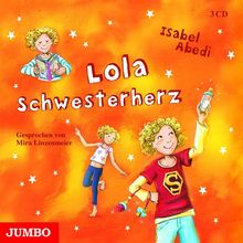Isabel Abedi: Lola Schwesterherz, 3 CDs