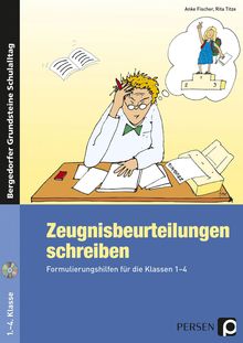 Anke Fischer: Zeugnisbeurteilungen schreiben, Buch