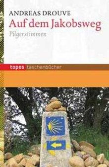 Andreas Drouve: Auf dem Jakobsweg, Buch