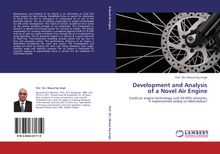 Prof. (Dr.) Bharat Raj Singh: Development and Analysis of a Novel Air Engine, Buch