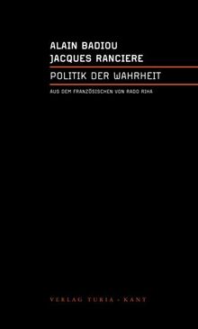 Alain Badiou: Politik der Wahrheit, Buch