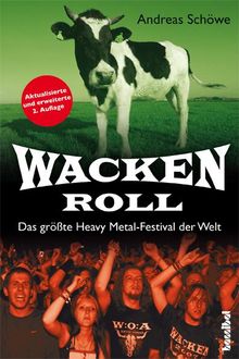 Andreas Schöwe: Wacken Roll, Buch