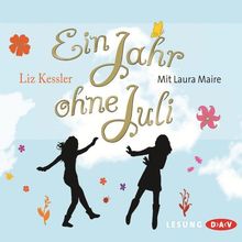 Liz Kessler: Ein Jahr ohne Juli, 3 CDs