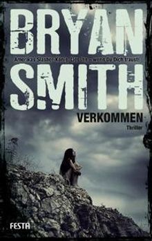 Bryan Smith: Verkommen, Buch