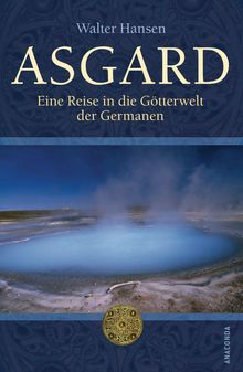 Walter Hansen: Asgard, Buch