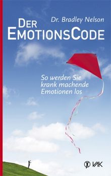 Bradley Nelson: Der Emotionscode, Buch