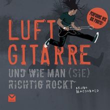 Bruno MacDonald: Luftgitarre, Buch
