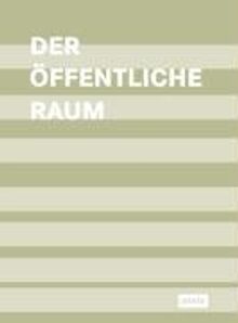 Der öffentliche Raum, Buch