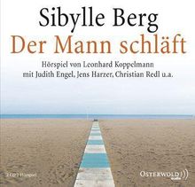 Sibylle Berg: Der Mann schläft, 2 CDs