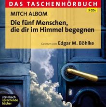 Mitch Albom: Die fünf Menschen, die dir im Himmel begegnen - Das Taschenhörbuch, 5 CDs