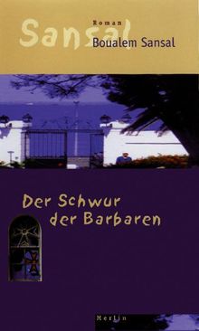 Boualem Sansal: Der Schwur der Barbaren, Buch