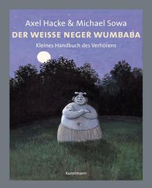 Axel Hacke: Der weiße Neger Wumbaba, Buch