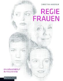 Christina Haberlik: Regie-Frauen, Buch