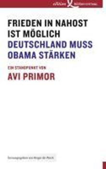 Avi Primor: Frieden in Nahost ist möglich, Buch