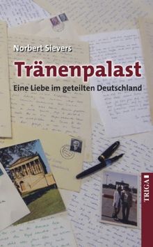 Norbert Sievers: Tränenpalast, Buch