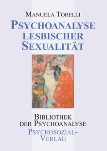 Manuela Torelli: Psychoanalyse lesbischer Sexualität, Buch
