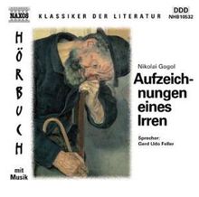 Gogol,Nikolaj von:Aufzeichnungnen eines Irren, CD