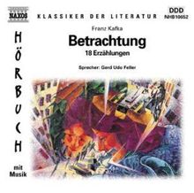 Kafka,Franz:Betrachtung - 18 Erzählungen, CD