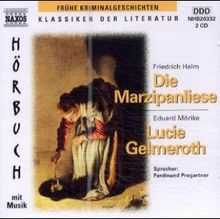 Halm,Friedrich:Die Marzipanliese, 2 CDs