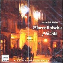 Heine,Heinrich:Florentinische Nächte, 2 CDs