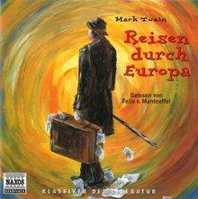 Twain,Mark:Reisen durch Europa, 3 CDs